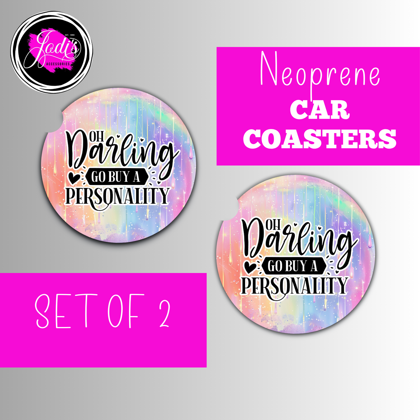 Neoprene Car Coasters – "Oh Darling, Go Buy a Personality" | Set of 2
