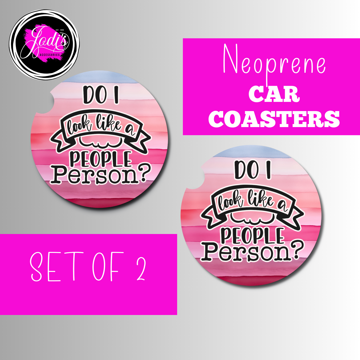 Do I Look Like a People Person? Neoprene Car Coasters – Set of 2