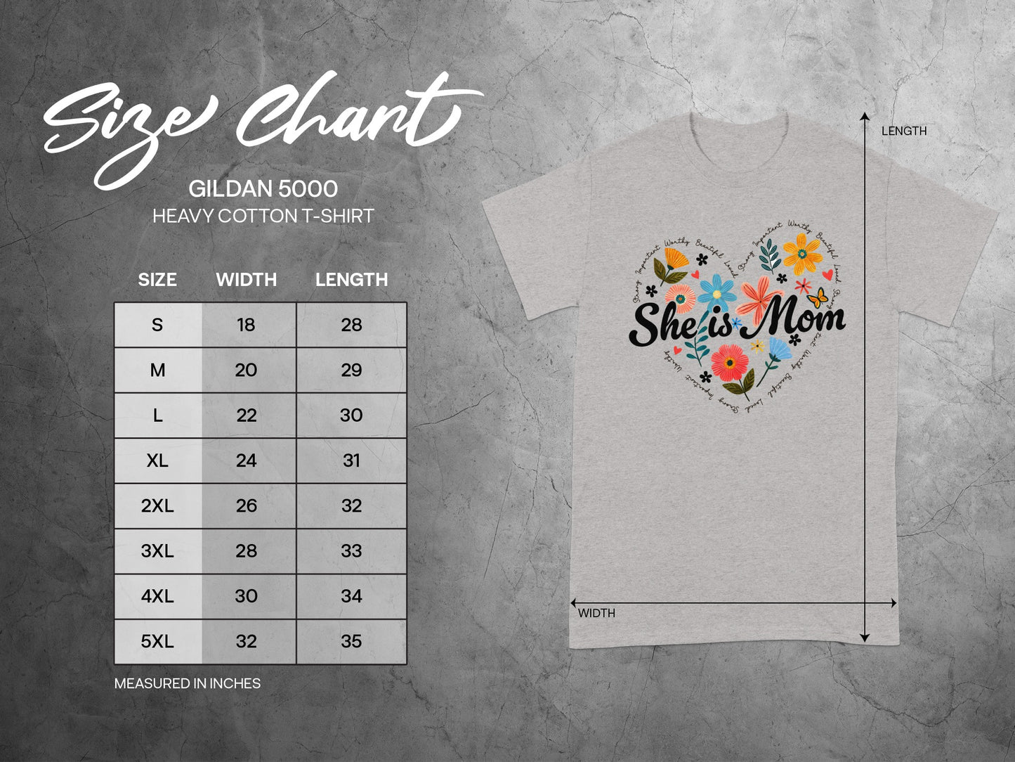 Gildan 5000 size chart with "She is Mom" graphic.