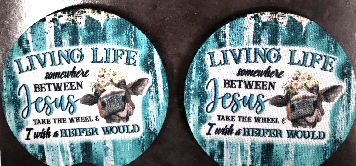 Living Life Somewhere Between Jesus Car Coasters