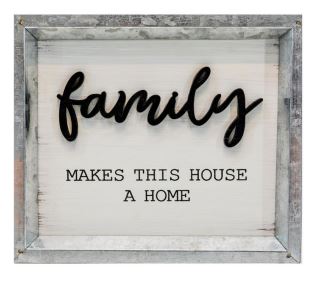 Family Makes This House Sign