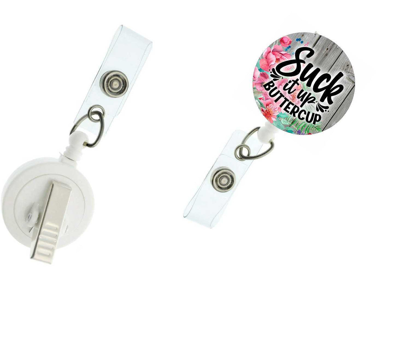 Suck It Up Buttercup Badge Reel