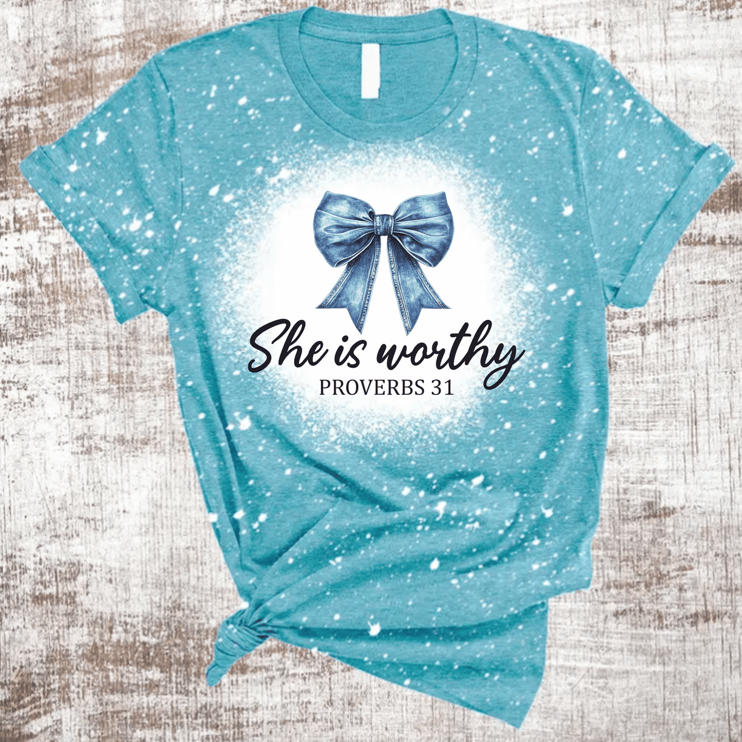 Proverbs She Is Worthy Bleached T-Shirt