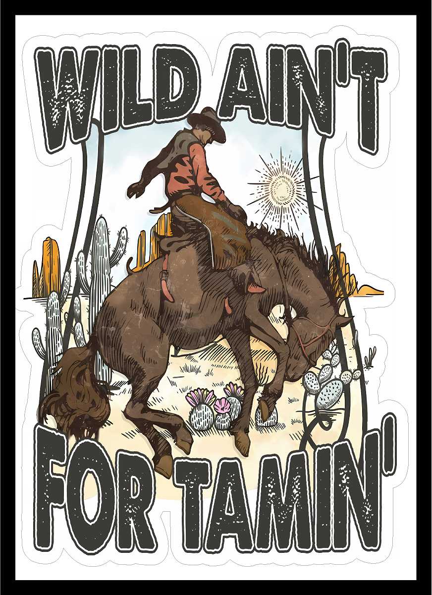 Vintage Wild Ain't For Tamin' Vinyl Decal