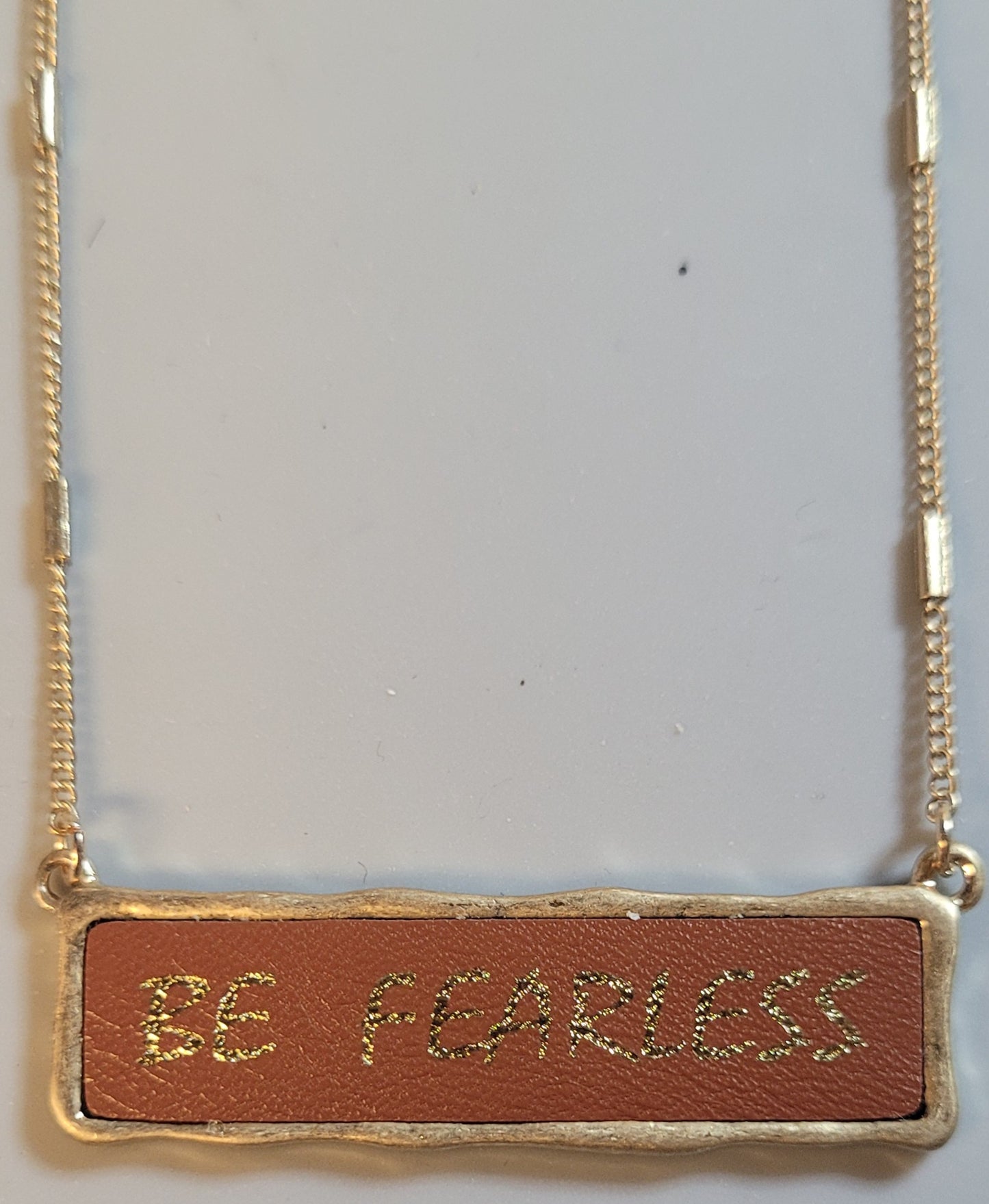Be Fearless Inspirational Necklace
