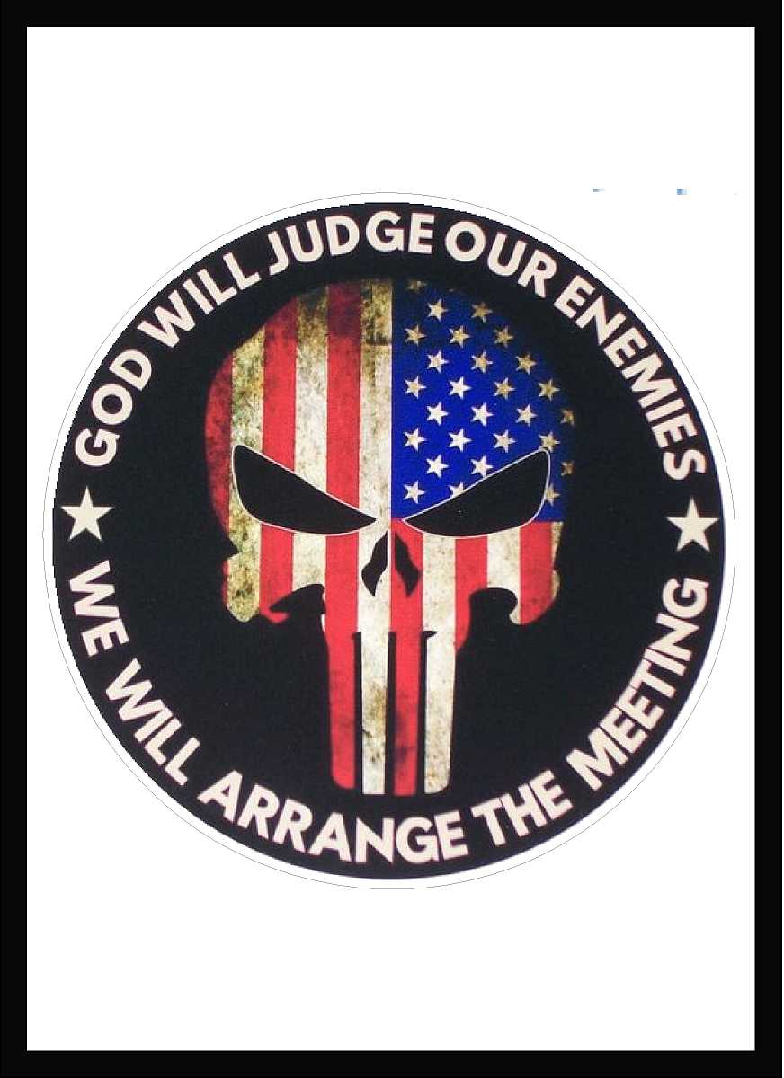 God Will Judge Our Enemies, We will Arrange The Meeting Vinyl Decal