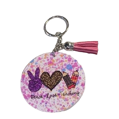 Splash Paint" Peace Love Teaching" Keychain with Tassel