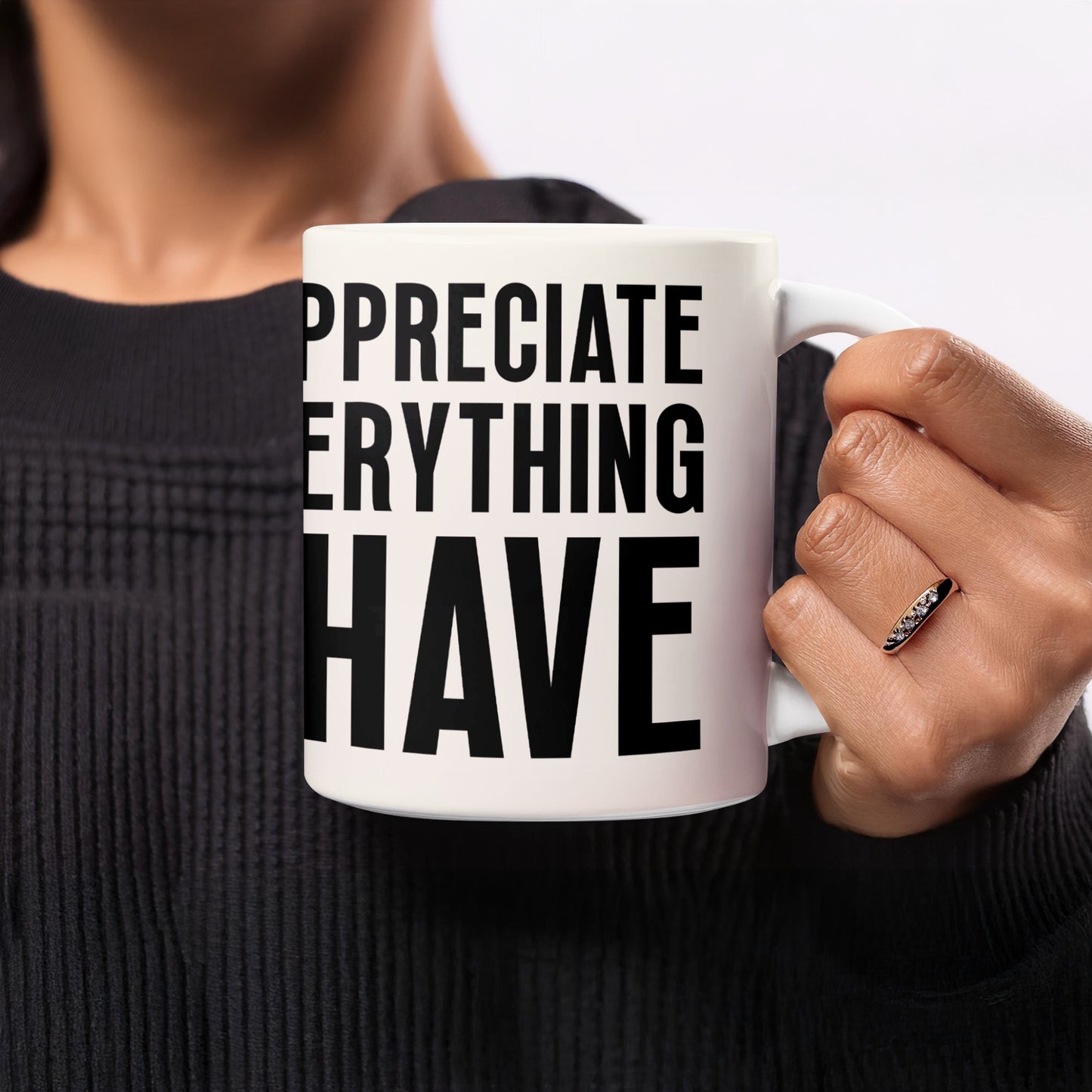 Appreciate Everything You Have Positive Quote Mug product type
mug
quote
inspirational
motivational
appreciate
gratitude
positive vibes
coffee mug
tea cup
drinkware
gift idea
unique present
home decor
office mug
daily reminder
wisdom message
thoughtful gift
self care
everything
you have