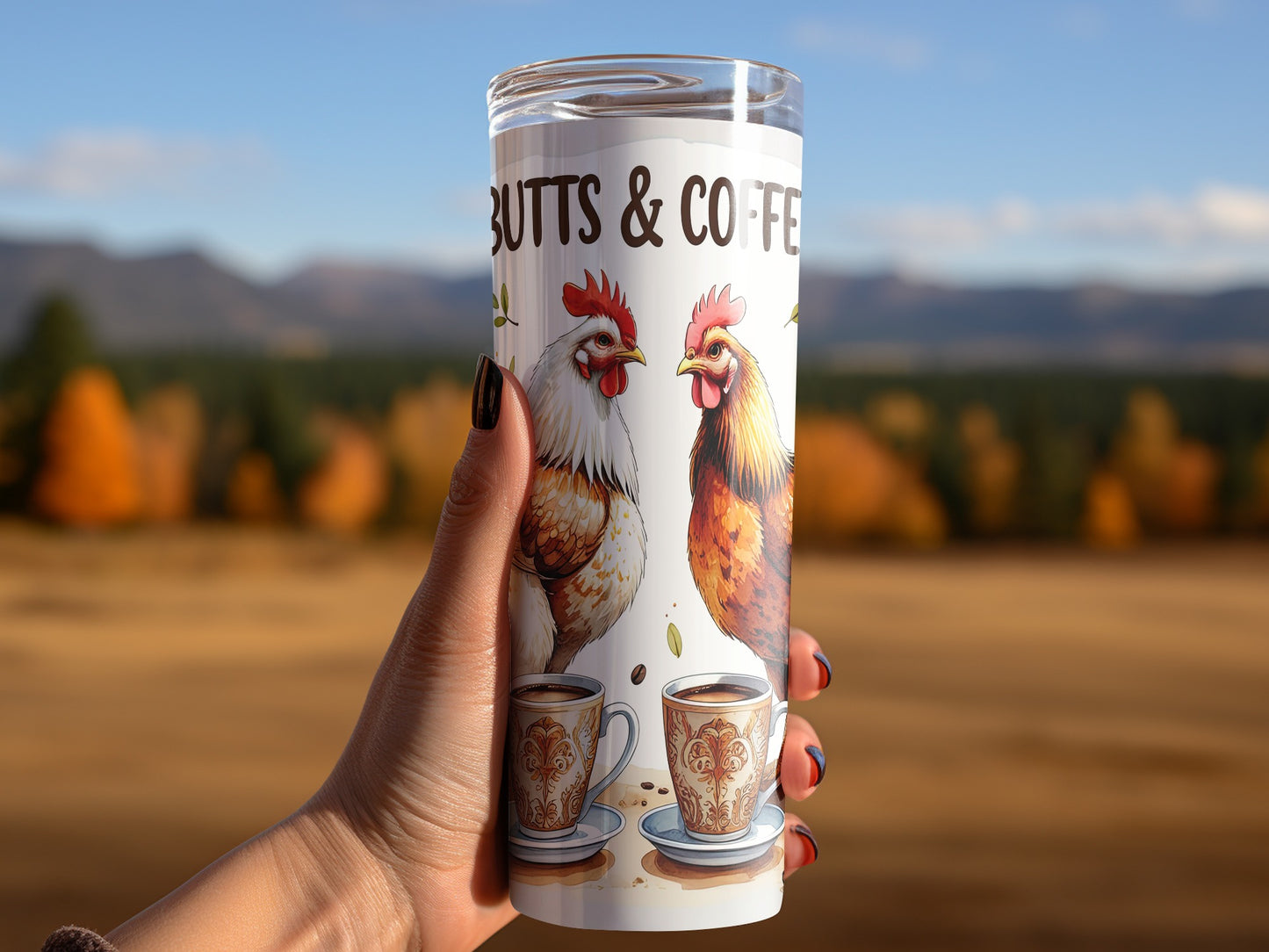 Tumbler featuring "Butts & Coffee" text, two roosters, and two cups of coffee.