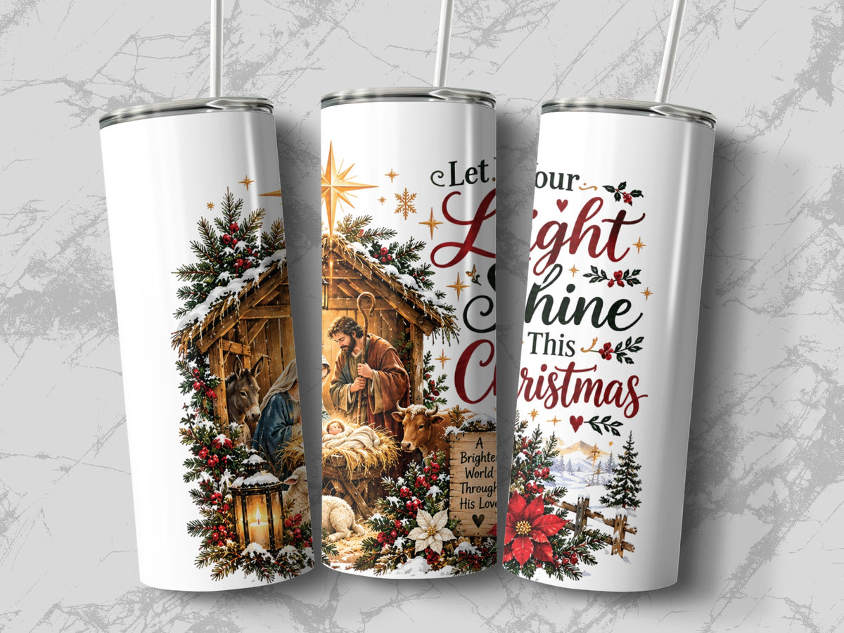 Three white tumblers with straws display a Christmas Nativity scene and the text "Let your light shine this Christmas".