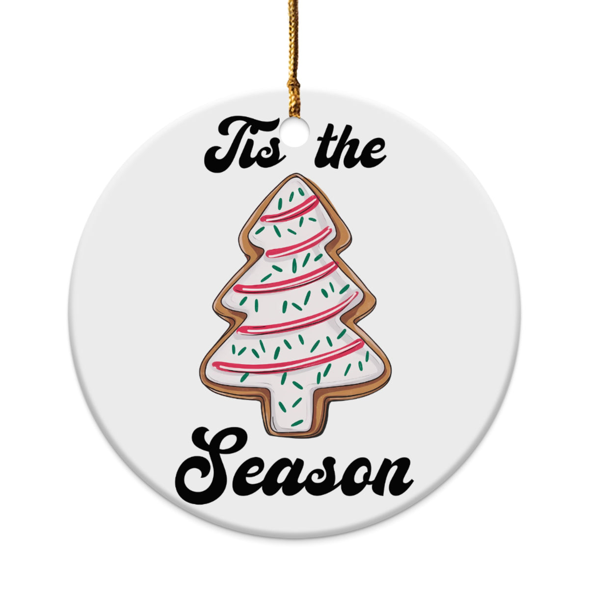 Round ornament with Christmas tree cookie graphic and text "Tis the Season".