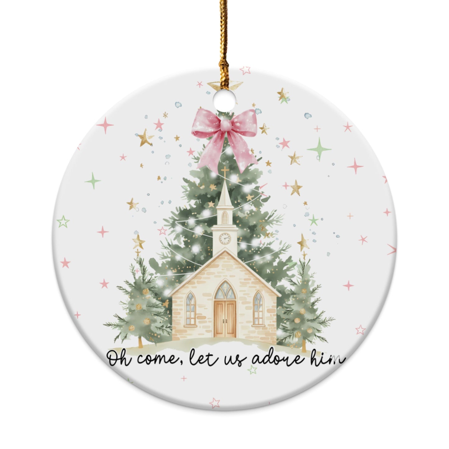 Christmas ornament with church, trees, and "Oh come, let us adore him" text.