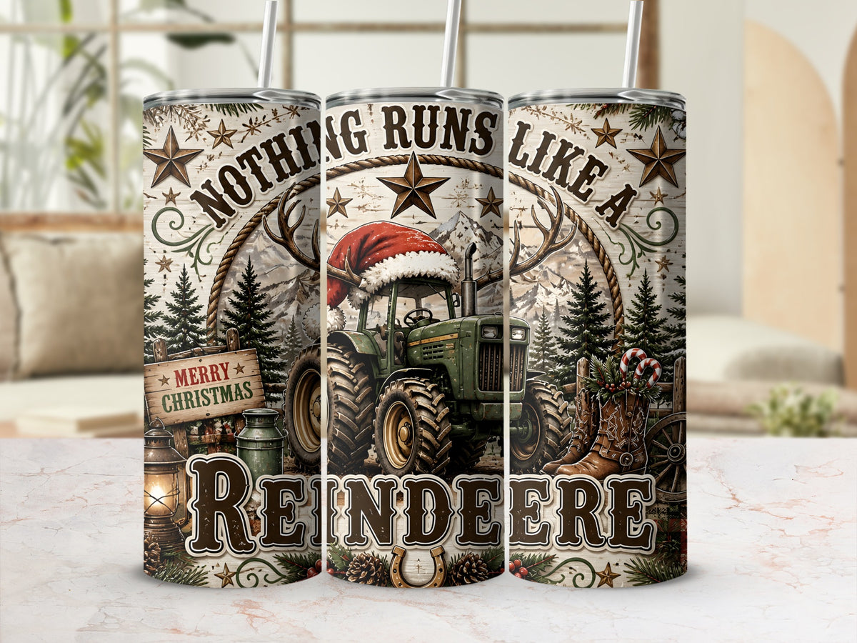 Three metal tumblers with straws display a Christmas tractor design and the text Nothing Runs Like A Reindeer.