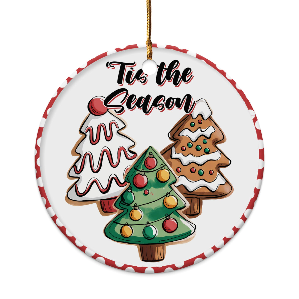 Round Christmas ornament with "Tis the Season" text and three decorated cookie-style trees.