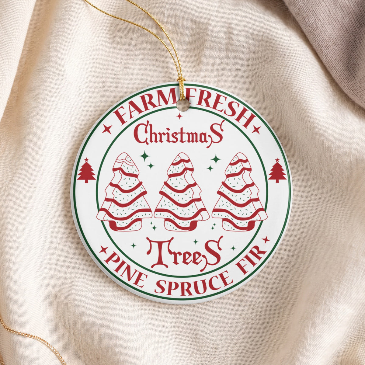 Round ornament with "Farm Fresh Christmas Trees Pine Spruce Fir" and tree designs.