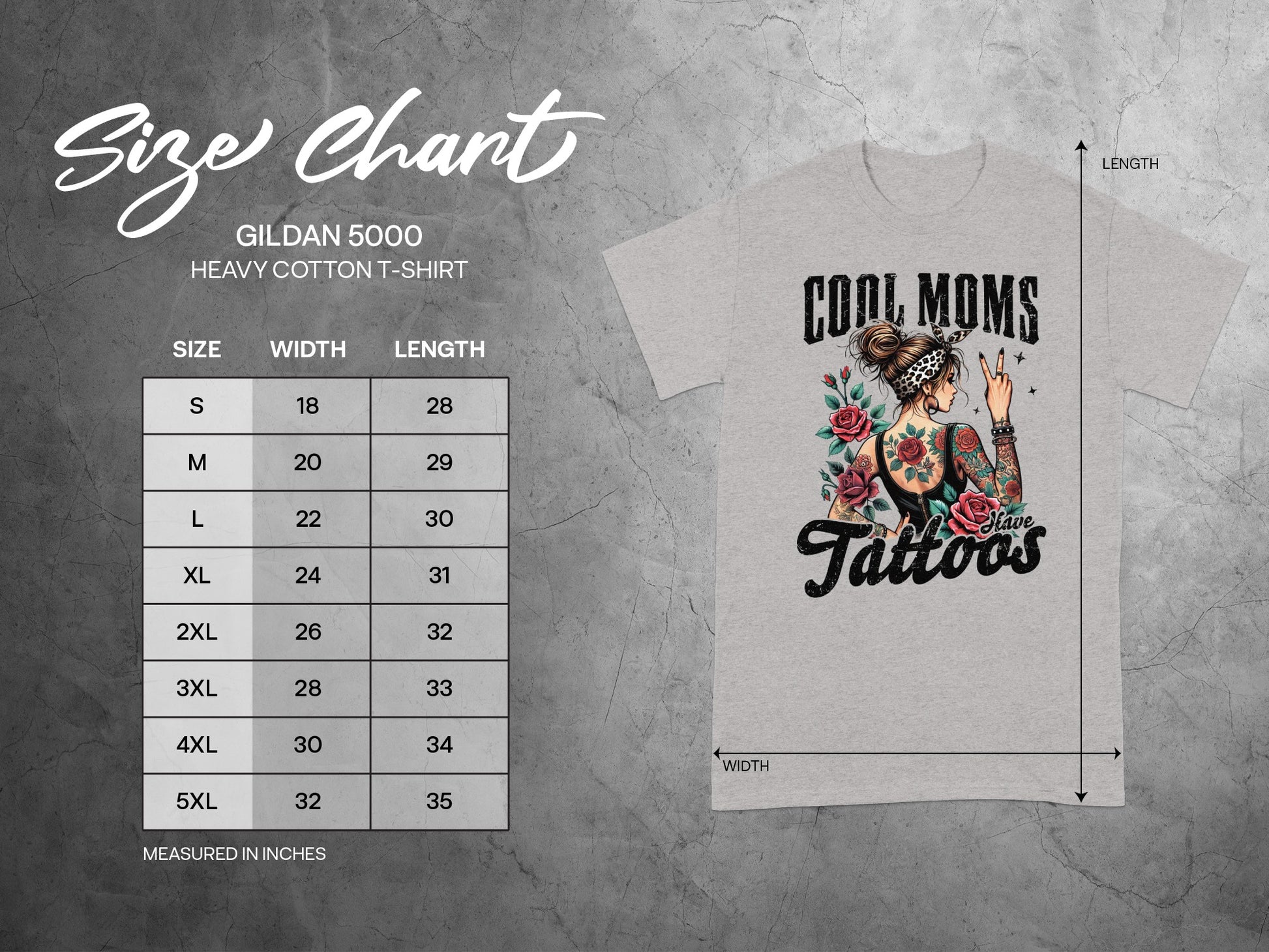 Gildan 5000 t-shirt size chart with measurements and "Cool Moms Have Tattoos" graphic.