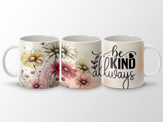 Be Kind Always Floral Daisy Design Beverage Mug product type
Mug, Coffee Mug, Tea Mug, Floral Mug, Daisy Flowers, Be Kind Always, Kindness Quote, Inspirational, Motivational, Watercolor Art, Garden Lover, Nature Design, Positive Vibes, Gift Idea, Birthday Gift, Everyday Mug, Beverage Cup, Drinkware, Spring Flowers, Unique Design