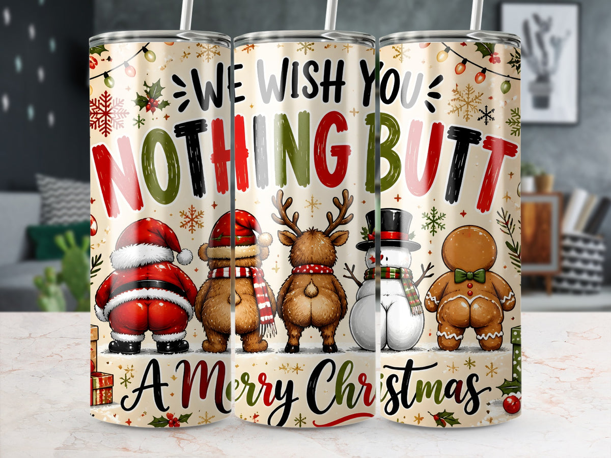 Three metal tumblers display a Christmas design with humorous characters showing their bare behinds.
