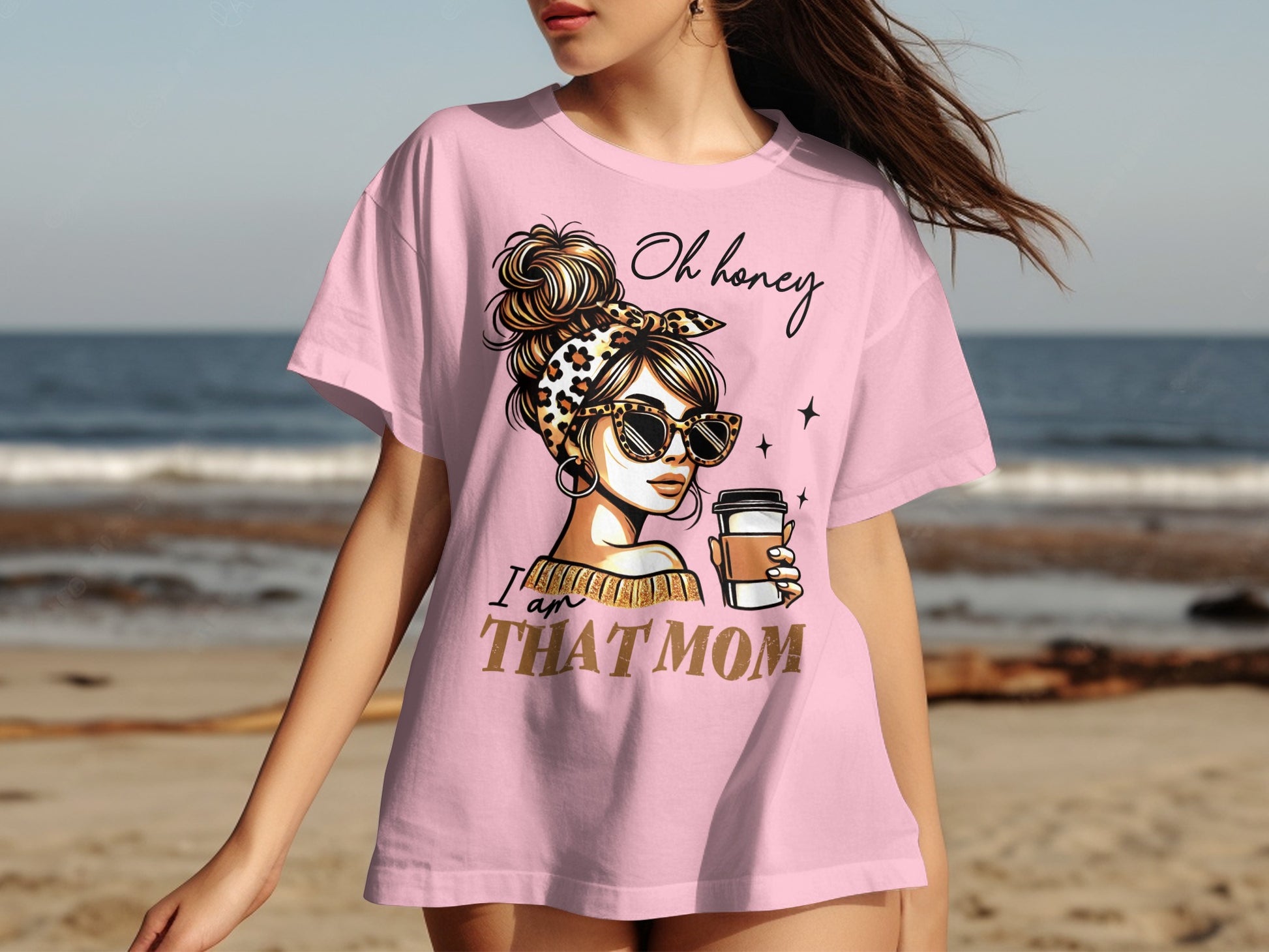 Pink t-shirt with leopard print sunglasses and "Oh honey, I am THAT MOM" text.