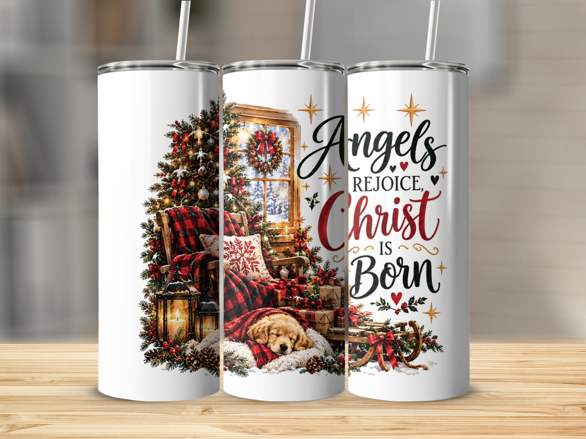 Three tall white tumblers display a Christmas design with a sleeping golden retriever, a decorated tree, and text reading Angels Rejoice, Christ is Born.