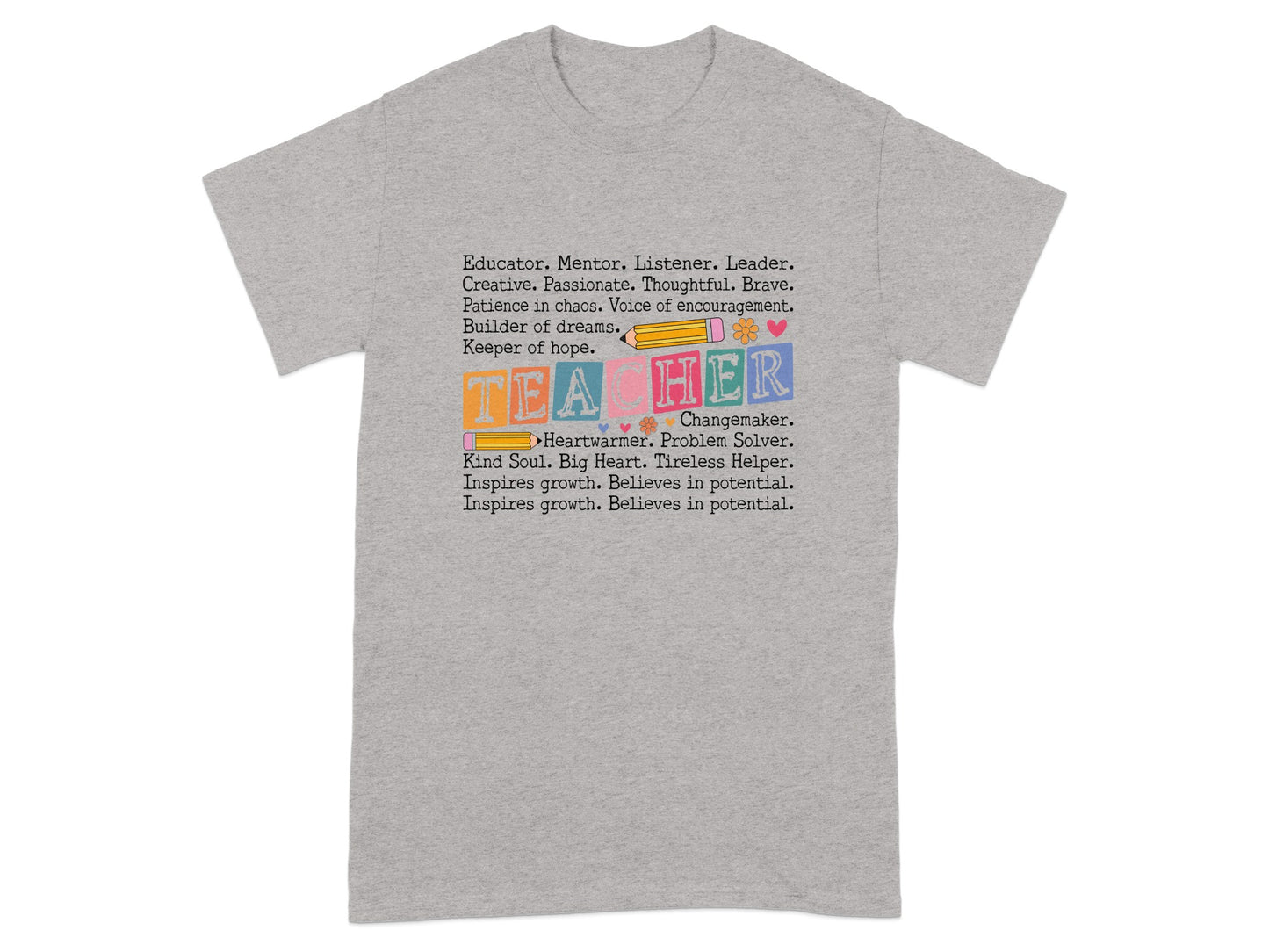 Inspirational Teacher Words Design T-Shirt Product