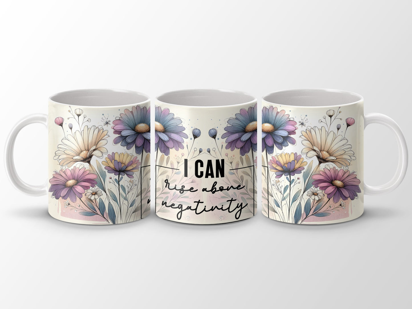 I CAN rise above negativity Floral Design Inspirational mug