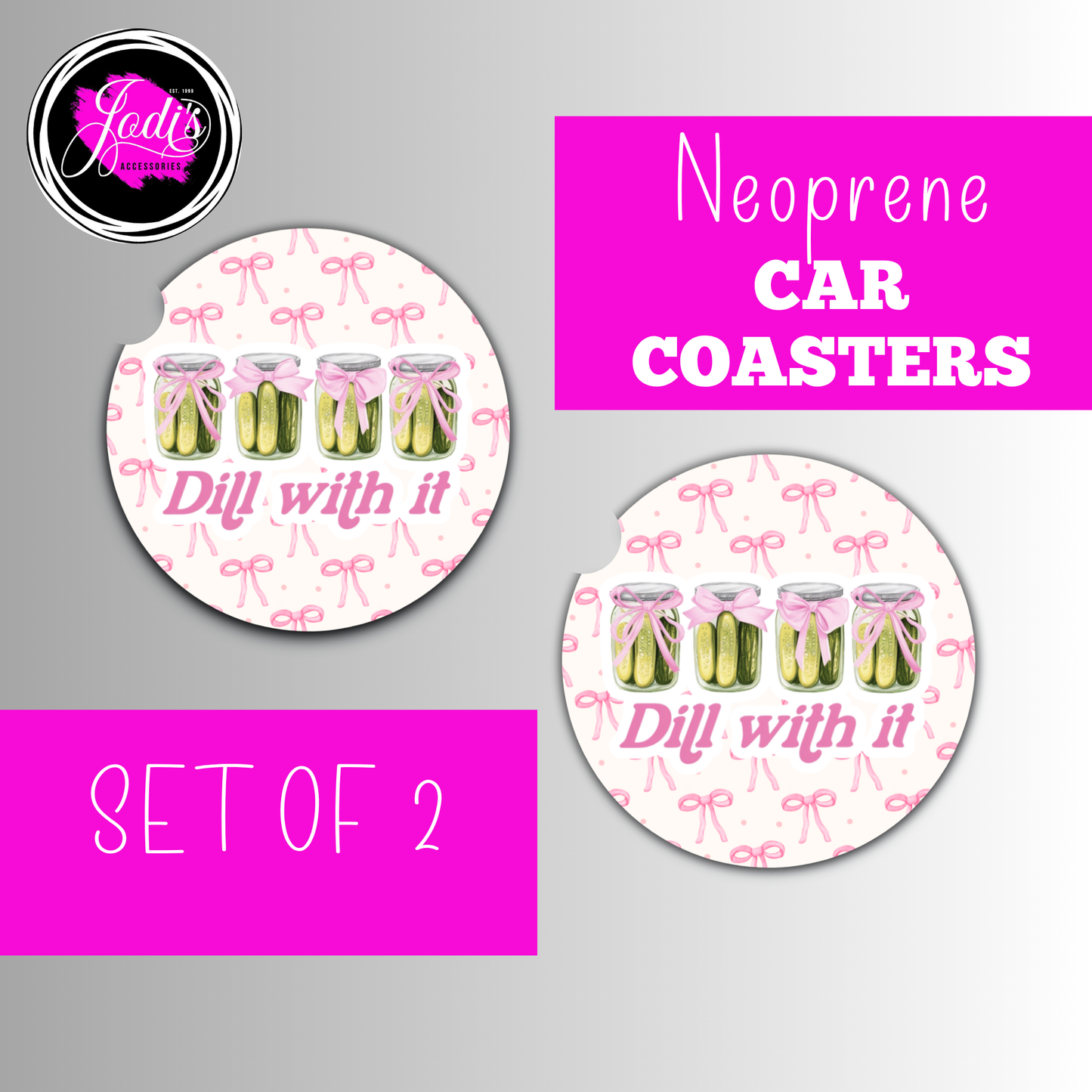 Coquette Dill With It Car Coaster