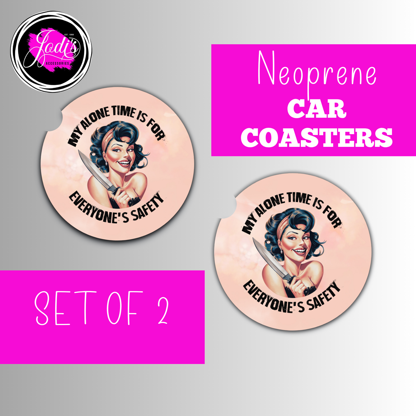 My Alone Time is For Everyone's Safety Car Coaster