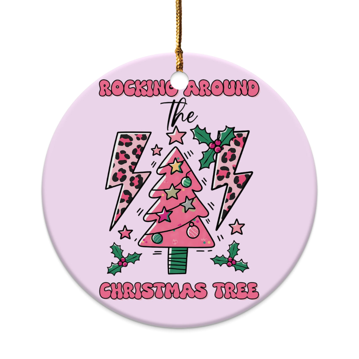 Rocking around the Christmas tree text with pink tree and leopard print lightning bolts.