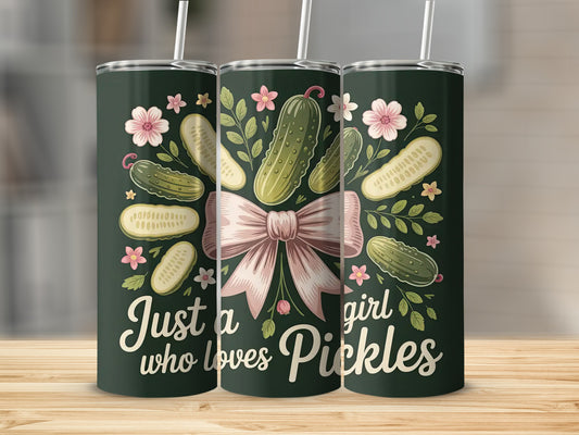 Green tumbler with pickles, flowers, and bow, "Just a girl who loves Pickles" text.
