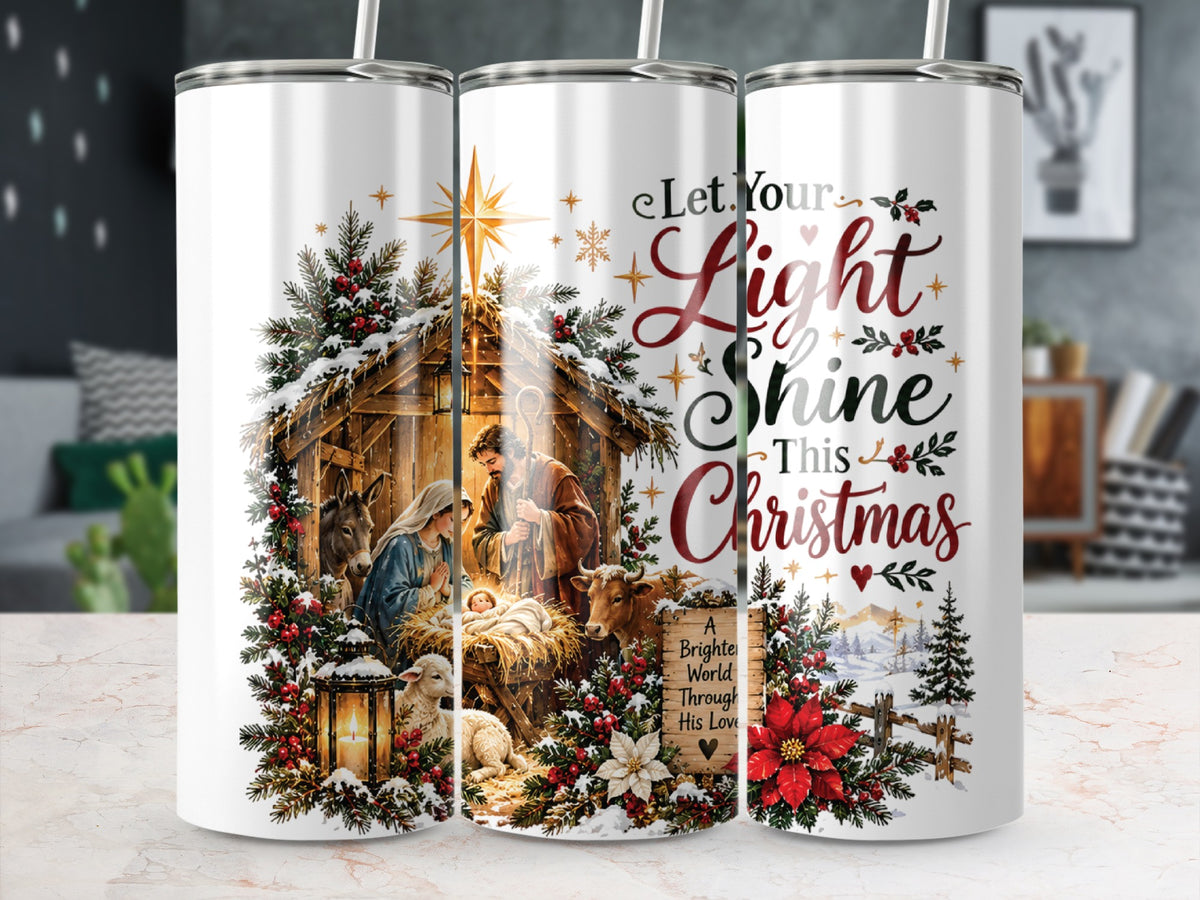 Three white tumblers feature a Nativity scene with the text Let Your Light Shine This Christmas.