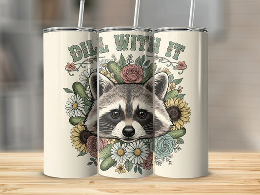 Raccoon head centered in floral wreath with "Dill With It" text.