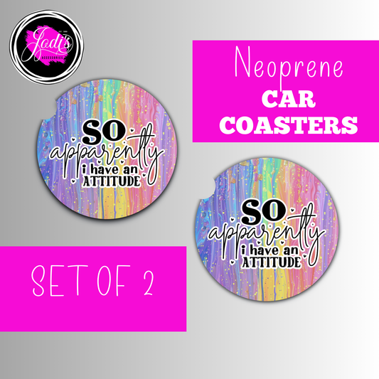 Neoprene Car Coasters – "So Apparently I Have an Attitude" | Set of 2