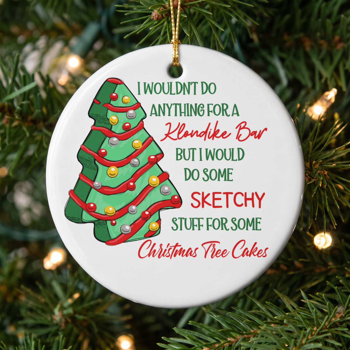 Ornament with Christmas tree illustration and text about Klondike bars and Christmas tree cakes.