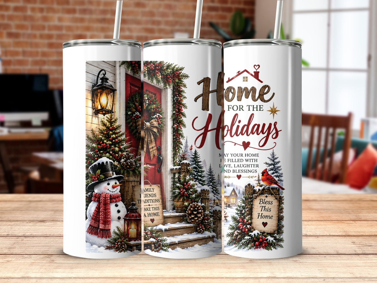 Three white stainless steel tumblers with a Christmas design featuring a snowman, red door, and the text Home for the Holidays.