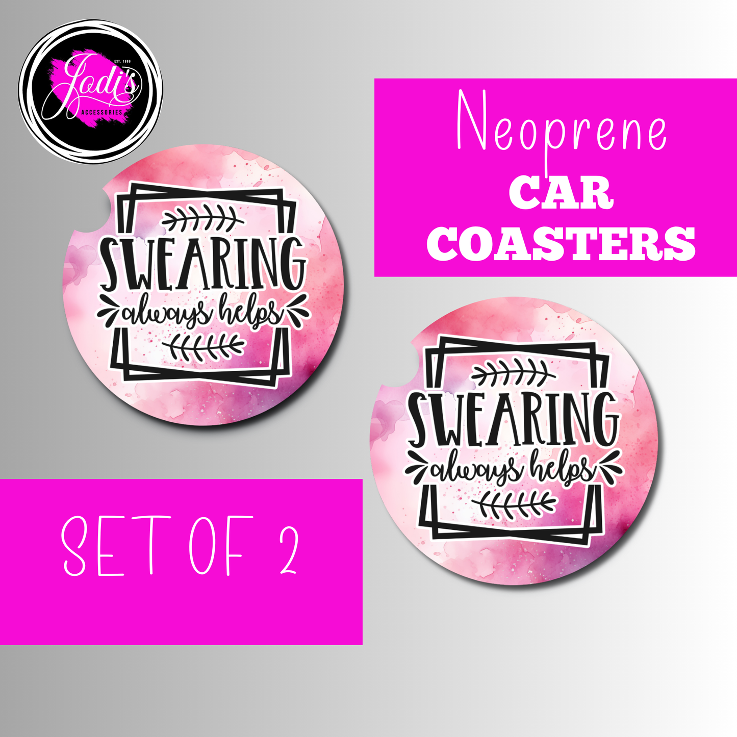 Swearing Always Helps Neoprene Car Coasters – Set of 2