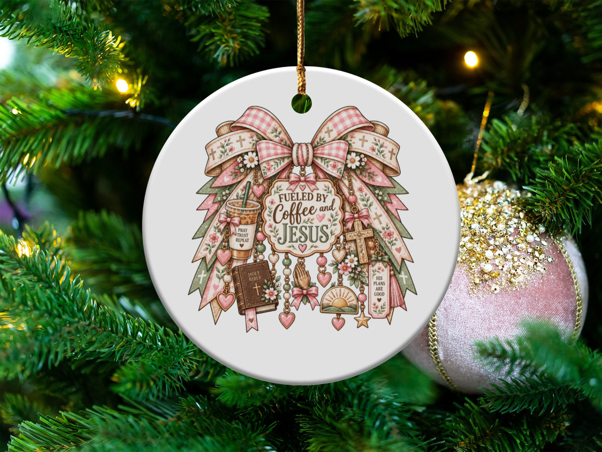 Ornament with coffee, Bible, and "Fueled by Coffee and Jesus" text.