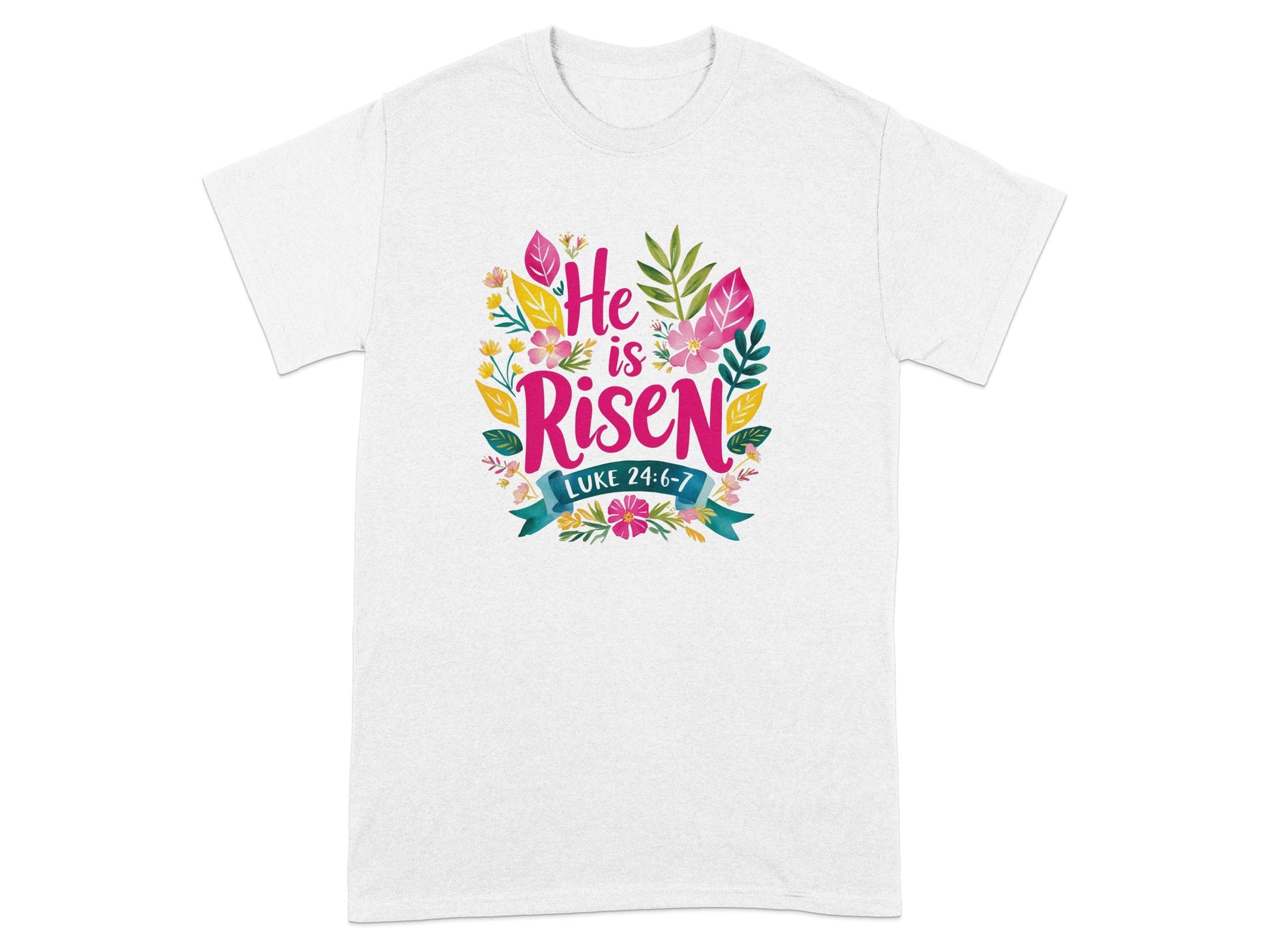 He Is Risen Luke 24:6-7 Christian T-Shirt