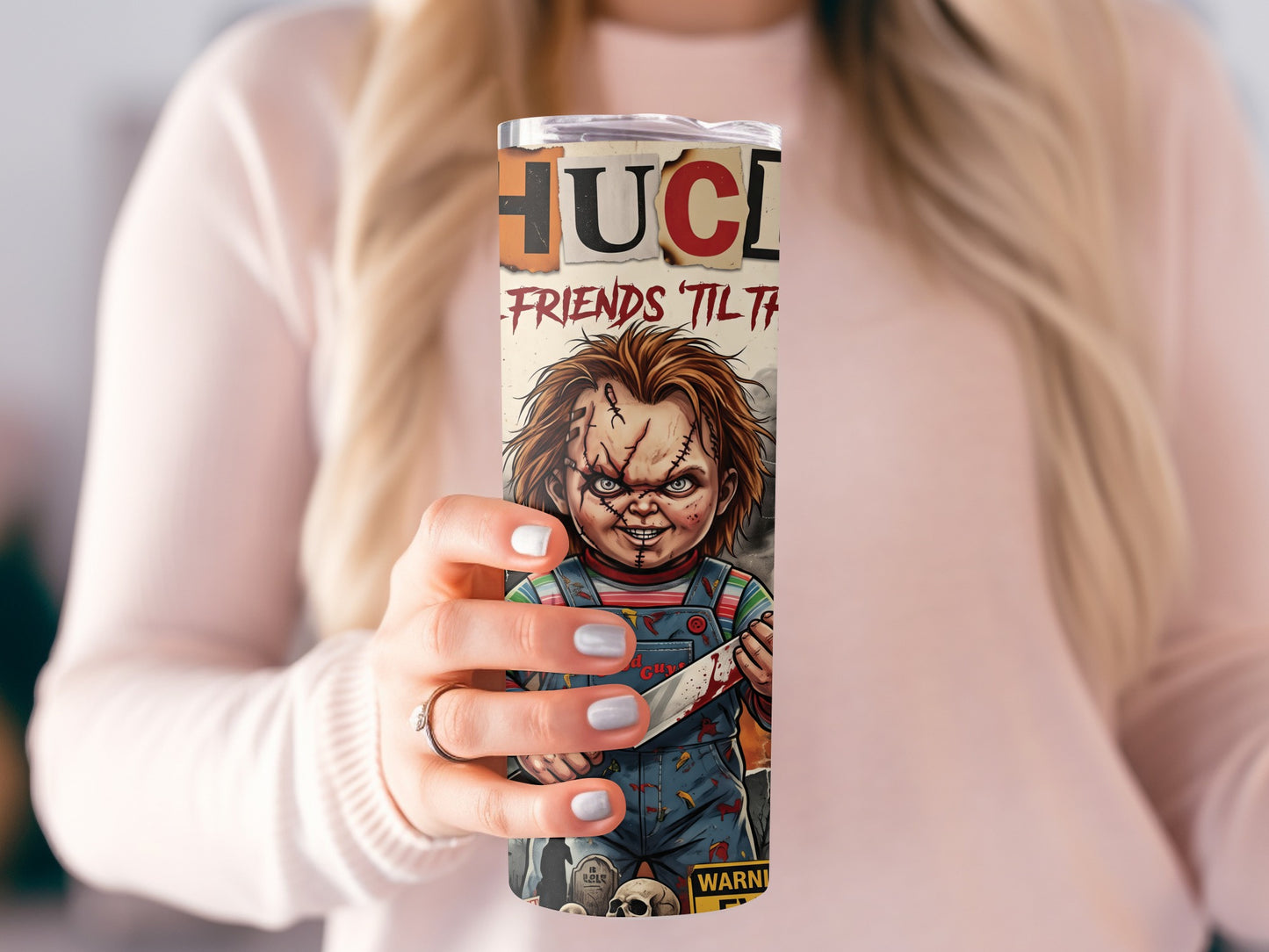 Chucky holding a knife on a tumbler with "HUG..." and "FRIENDS 'TIL THE END" text.