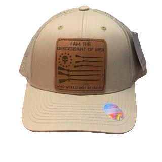 I Am The Descendant Of Men Who Would Not Be Ruled Leather Patch Mesh Ball Cap