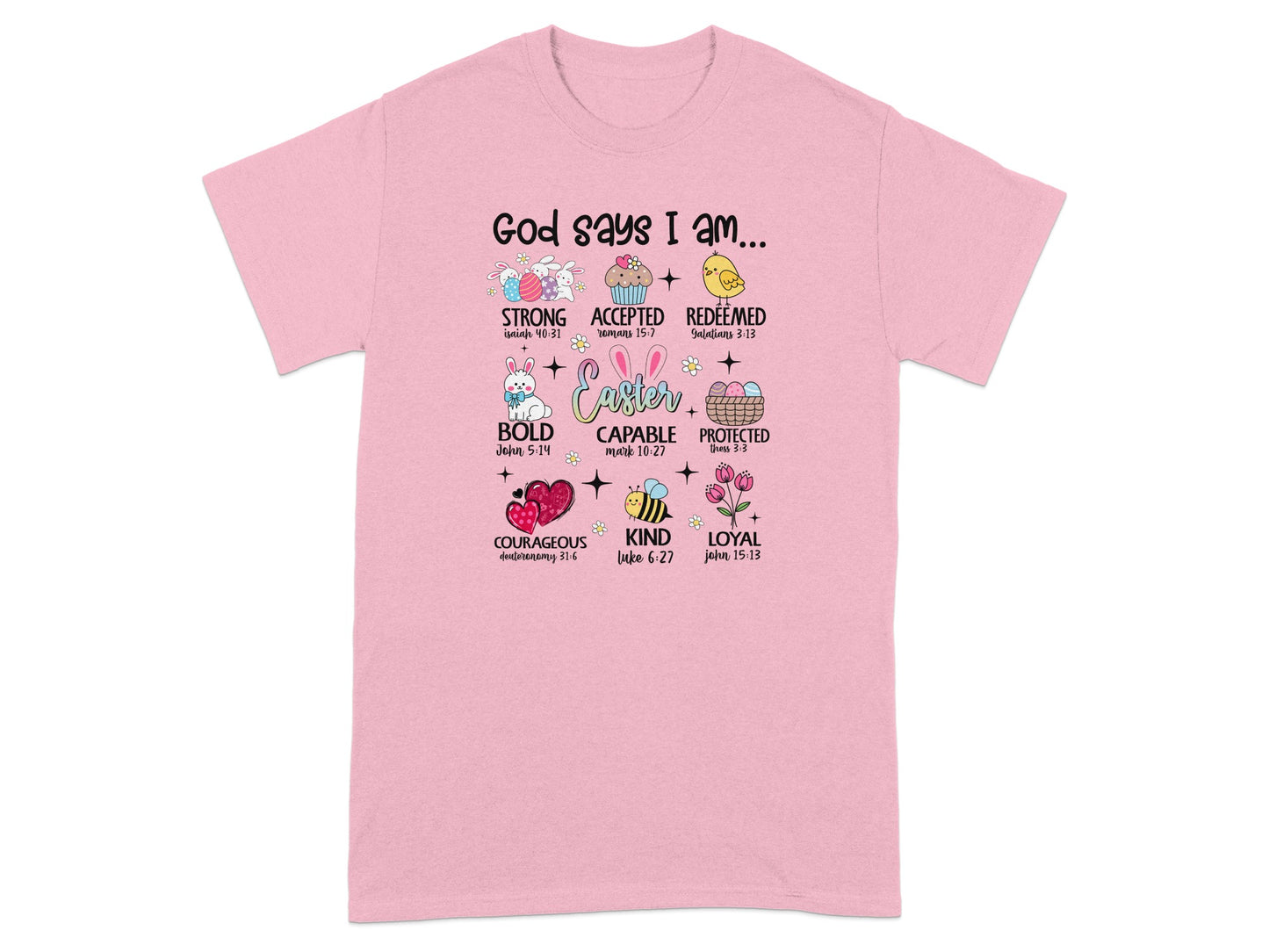 God Says I Am Christian Easter Theme T-shirt