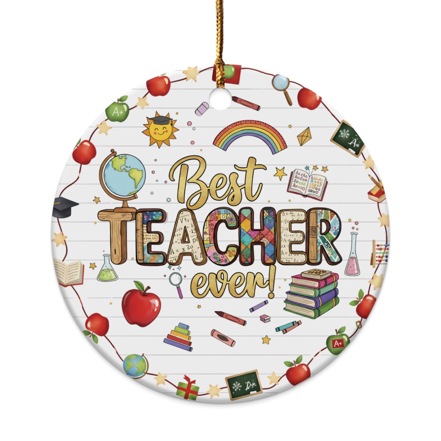 Ornament with "Best TEACHER ever!" text surrounded by school-themed doodles.