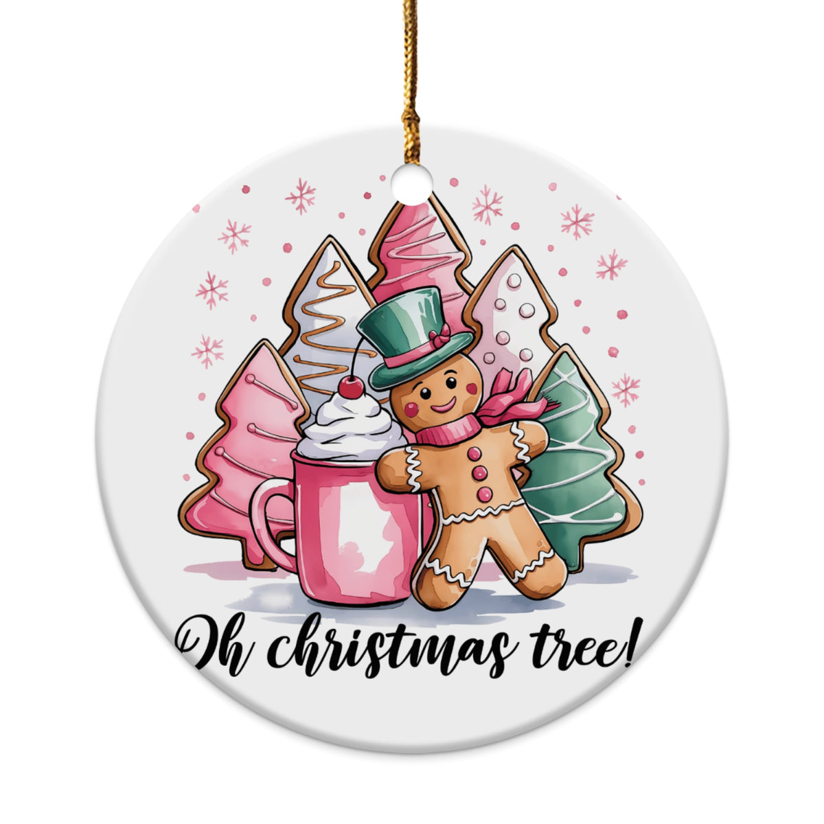 Gingerbread man with top hat, pink mug, and Christmas tree cookies with text "Oh christmas tree!".