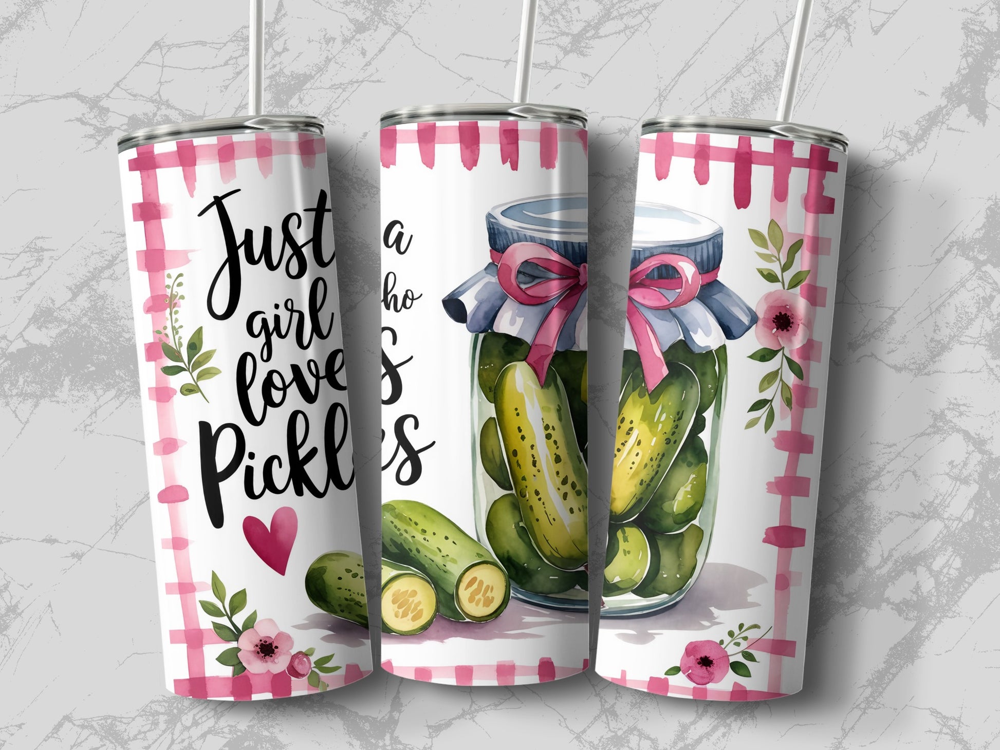 Tumbler with "Just a girl who loves pickles" text and pickle jar design.