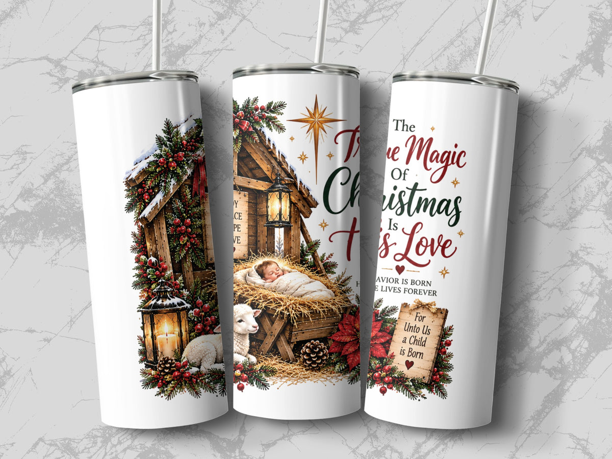 Three white tumblers with straws display a Nativity scene and the text The true magic of Christmas is love.