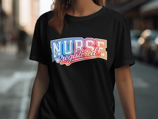 Black t-shirt with colorful "Nurse Registered" text and a heart.