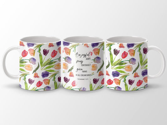 Watercolor Tulip Be Joyful Always Pray Continually Mug product type
