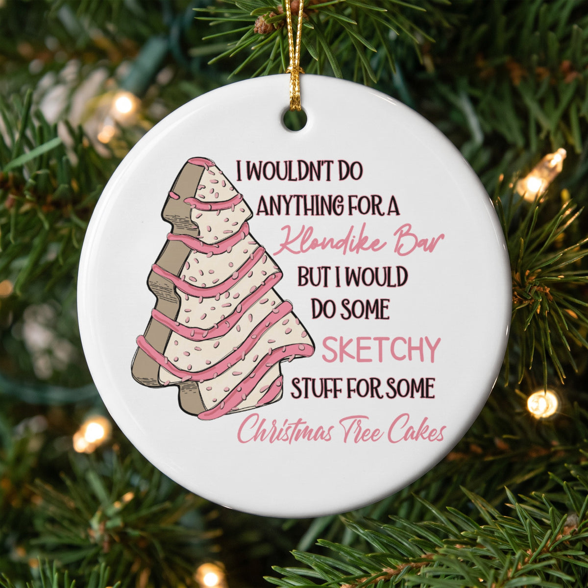 Christmas tree ornament with illustration and text about Klondike bars and Christmas Tree Cakes.