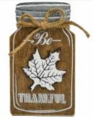 Be Thankful Wooden Sign