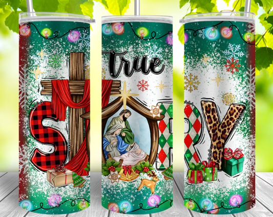 20 oz  True Story Christmas Skinny Tumbler